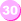 30